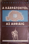 Cholnoky Jenő  -  A Kárpátoktól az Adriáig