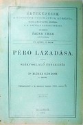 Értekezések  -  Márki Sándor - Péró lázadása