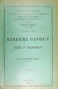 Értekezések  -  Szádeczky Lajos - Szerémi György élete és emlékirata