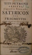 Régiség  -  [Petronius Arbiter T.] Titi Petronii Arbitri,  -  Equitis Romani, Satyricon