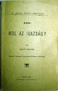 Arató Frigyes  -  Hol az igazság?