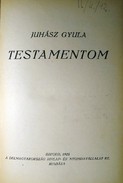 Juhász Gyula  -  Testamentom