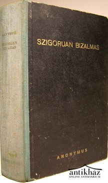 Saly Dezső  -  Szigorúan bizalmas!