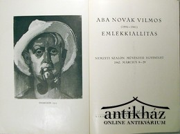 Aba Novák Vilmos emlékkiállítás (1894 - 1941)