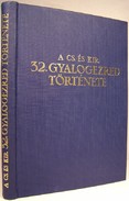 Varga Sándor, tinódi  -  Budapest volt házi ezredének a cs. és kir. 32. gyalogezrednek története (1741 - 1918)