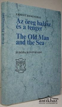 Könyv: Az öreg halász és a tenger - The Old Man and the Sea