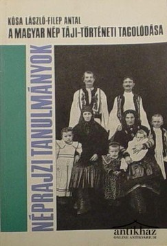 Könyv: A magyar nép táji-történeti tagolódása