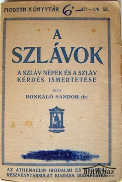 Bonkáló Sándor, dr. -  A szlávok