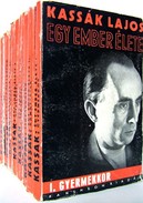 Kassák Lajos - Egy ember élete I- VIII. kötet
[Önéletrajz]