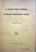 Mercator  -  A nemzetiségi kérdés és a magyar birodalmi eszme