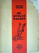 Gellért Oszkár  -  Az utolsó  dalért