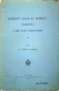 Görög Ferencz  - Báthory Gábor és Bethlen viszonya a két oláh vajdasághoz