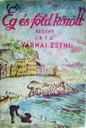 Várnai Zseni  -  Ég és föld között