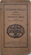 Kner kiadványok /   Vörösmarty Mihály  -  Tündérvölgy 
Széplak,  A rom,  A két szomszédvár,  A délsziget