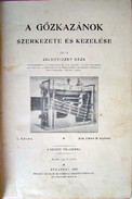 Jalsoviczky Géza  -  A gőzkazánok szerkezete és kezelése