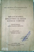Zolnai Klára  -  Mátyás király könyvtárának irodalma.
 Bibliographia Bibliothecae Regis Mathiae Corvini