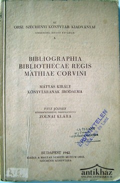 Zolnai Klára  -  Mátyás király könyvtárának irodalma.
 Bibliographia Bibliothecae Regis Mathiae Corvini