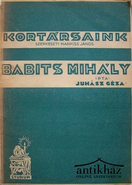 Juhász Géza  -  Babits Mihály