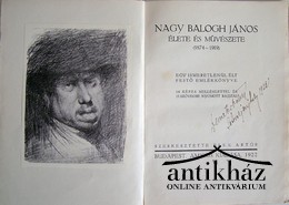 Nagy Balogh János élete és művészete (1874 - 1919)