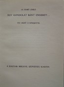 Szabó László, Cs.  -  Egy gondolat bánt engemet...