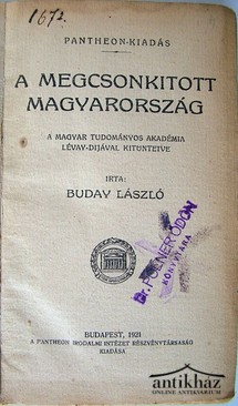 Buday László  -  A megcsonkitott Magyarország