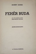 Demény János  -  Fehér Buda