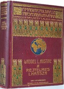 Magyar Földrajzi Társaság Könytára /  Waddel, L. Austine  -  A rejtelmes Lhassza