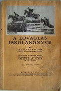 Müseler Vilmos [Müseler, Wilhelm]  -  A lovaglás iskolakönyve