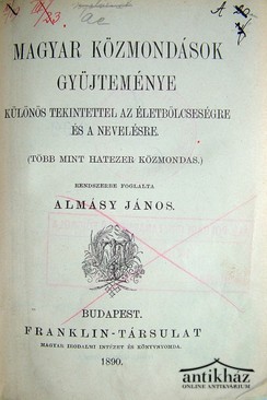 Almásy János  -  Magyar közmondások gyüjteménye