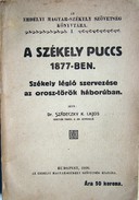 Szádeczky K. Lajos  -  A székely puccs 1877-ben.