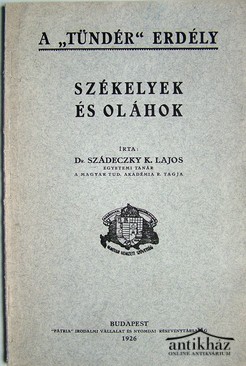 Szádeczky K. Lajos  -  Székelyek és Oláhok