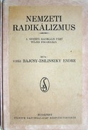 Bajcsy Zsilinszky Endre (vitéz)  -  Nemzeti radikálizmus