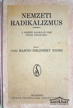 Bajcsy Zsilinszky Endre (vitéz)  -  Nemzeti radikálizmus
