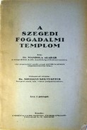 Mandola Aladár  -  A szegedi fogadalmi templom