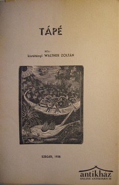 Walther Zoltán, kistétényi -  Tápé