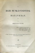 Milhoffer Sándor  -  A mezei munkás-viszonyok hazánkban
