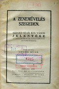 Lugosi Döme  -  A zeneművelés Szegeden
