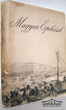 Magyar építészet ( A XIX. század végéig)