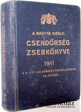 Magyar Királyi Csendőrség zsebkönyve 1941.