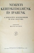Mester Kálmán  -  Nemzeti kereskedelmünk és iparunk