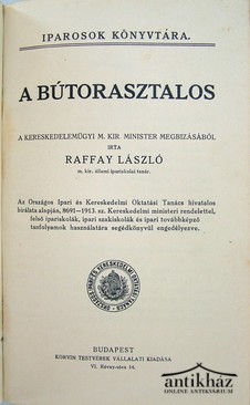 Raffay László  -  Az épületasztalos. A bútorasztalos