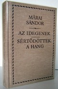 Online antikvárium: Az idegenek - Sértődöttek - A hang