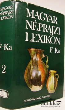 Könyv: Magyar néprajzi lexikon, 2. kötet (F-Ka)