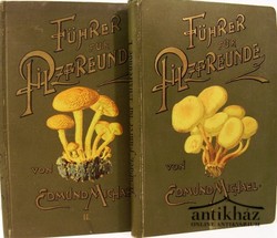 Könyv: Führer für Pilzfreunde I-II.
