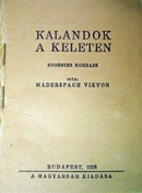 Maderspach Viktor - Kalandok a Keleten.