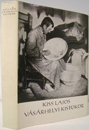 Kiss Lajos  -  Vásárhelyi kistükör.