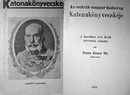 Peerz Rezső, dr.  -  Az osztrák-magyar hadsereg Katonakönyvecskéje.