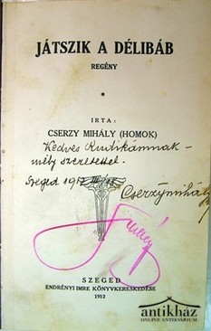 Cserzy Mihály (Homok)  -  Játszik a délibáb.