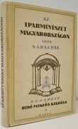 Nádai Pál  -  Az iparművészet Magyarországon.