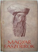 Officina képeskönyvek /  Kampis Antal  -  Magyar faszobrok.